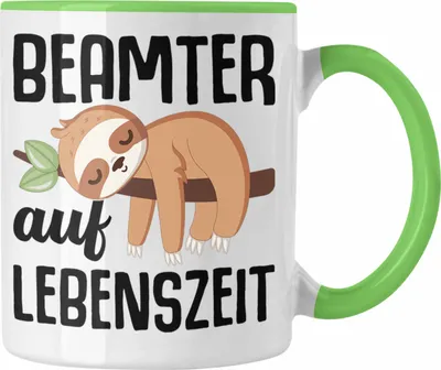 Produktbild von Trendation - Beamter Auf Lebenszeit Tasse Geschenk für Beamte Verbeamtet Lehrer Polizist Lustiger Spruch Faultier (Grün)