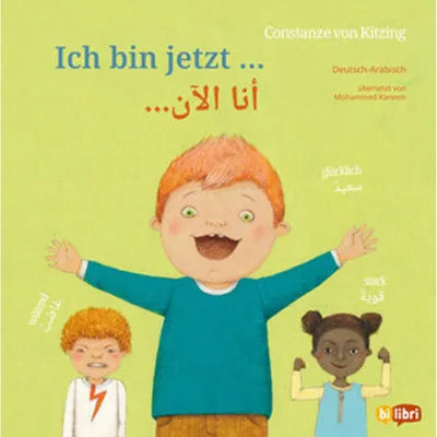 Produktbild von Ich bin jetzt ... (Deutsch-Arabisch)