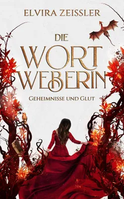 Image de Die Wortweberin - Geheimnisse und Glut