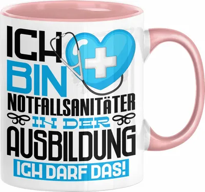 Produktbild von Notfallsanitäter Ausbildung Tasse Geschenk Ich Bin Notfallsanitäter In Der Ausbildung Ich Darf Das Geschenkidee Spruch (Rosa)
