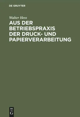 Produktbild von Aus der Betriebspraxis der Druck- und Papierverarbeitung