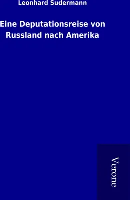 Produktbild von Eine Deputationsreise von Russland nach Amerika
