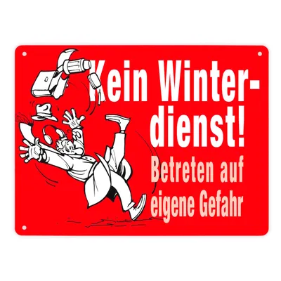 Produktbild von Kein Winterdienst Metallschild XL in 21x28 cm in rot mit Spruch Betreten auf