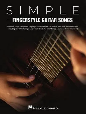 Produktbild von Simple Fingerstyle Guitar Songs: 40 Popular Songs Arranged for Fingerstyle Guitar in Rhythm Tab Notation with Lyrics and Chord Frames