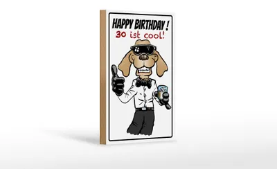 Produktbild von Holzschild Spruch 12x18cm Happy Birthday 30 is cool