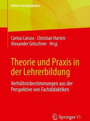 Produktbild von Theorie und Praxis in der Lehrerbildung