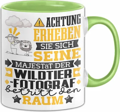 Produktbild von Wildtierfotograf Geschenk Tasse Lustiger Spruch Erheben Sie Sich Der Wildtierfotograf Betritt den Raum (Grün)