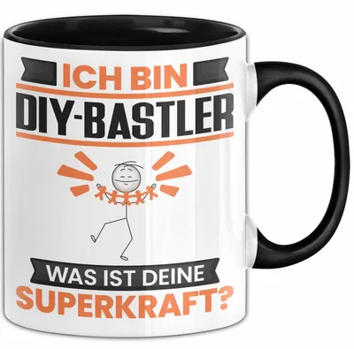 Produktbild von DIY-Bastler Tasse Geschenk für DIY-Bastler Geburtstag Lustiger Spruch Kaffee-Becher Was Ist Deine Superkraft (Schwarz)