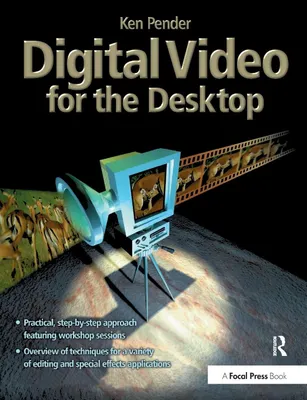 Produktbild von Digital Video for the Desktop