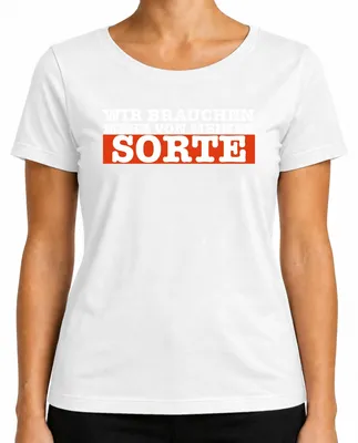 Produktbild von Wir brauchen mehr von meiner Sorte lustig spruch selbstliebe Damen T-Shirt, Weiß, M