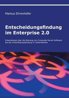 Produktbild von Entscheidungsfindung im Enterprise 2.0