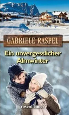 Image de Ein unvergesslicher Almwinter