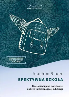 Immagine prodotto di Efektywna szkoła. O relacjach jako podstawie dobrze funkcjonującej edukacji