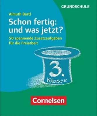 Obrázok produktu pre Schon fertig: und was jetzt? Klasse 3