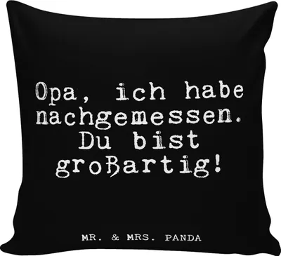 Produktbild von Mr. & Mrs. Panda Sofakissen Opa, ich habe nachgemessen.... - Schwarz - Geschenk, Opa, wohnzimmer kissen, Deko, Spruch, Lustige Sprüche, Danke, Dekokissen, Dankeschön, Opi
