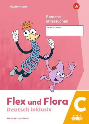 Zdjęcie produktu dla Flex und Flora - Deutsch inklusiv. Heft Sprache untersuchen inklusiv C