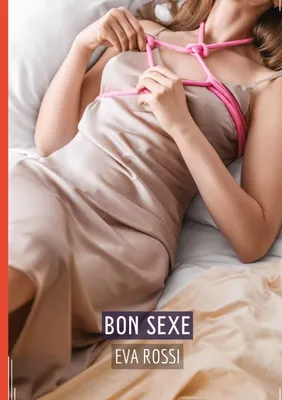 Produktbild von Buch Bon Sexe: Unzensierte, explizite Geschichten auf Deutsch mit vielen Dialogen