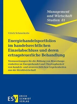 Image de Energiehandelsportfolios im handelsrechtlichen Einzelabschluss und deren ertragsteuerliche Behandlung