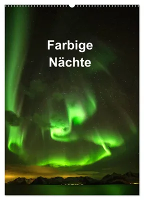 Produktbild von Farbige Nächte (Wandkalender 2027 DIN A2 hoch), CALVENDO Monatskalender
