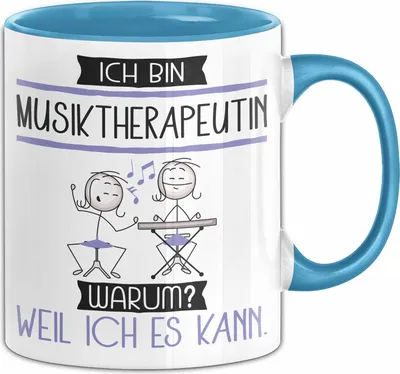 Produktbild von Musiktherapeutin Tasse Geschenk Ich Bin Musiktherapeutin Warum Weil Ich Es Kann Geschenkidee Geburtstag (Blau)