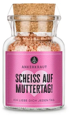 Produktbild von Scheiß auf Muttertag, 90g im Korkenglas