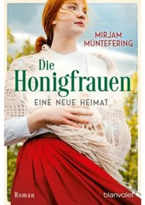 Image de Die Honigfrauen - Eine neue Heimat