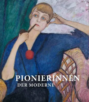 Obrázek produktu pro Pionierinnen der Moderne