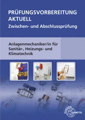 Produktbild von Prüfungsvorbereitung aktuell/ Anlagenmechaniker