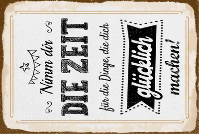 Produktbild von vianmo Blechschild 18x12 cm Nimm dir Zeit für Dinge, die dich glücklich machen