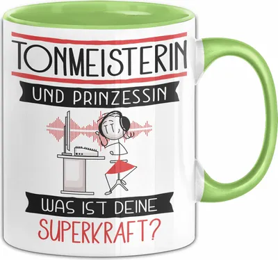 Produktbild von Tonmeisterin Und Prinzessin Tasse Geschenk Für Eine Tonmeisterin Geburtstag Was Ist Deine Superkraft (Grün)