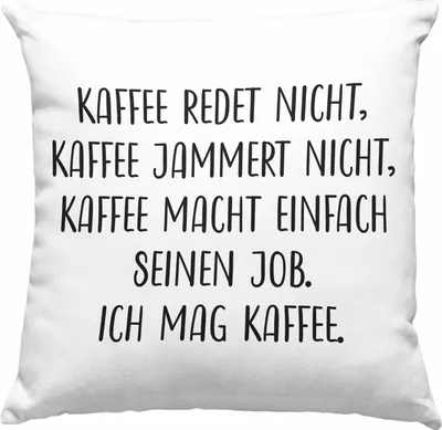 Produktbild von Trendation - Kaffee Jammert Nicht Lustige Deko-Kissen mit Füllung 40x40 mit Spruch Geschenk Kollegin Kollege (Grün)