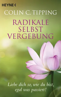 Produktbild von Radikale Selbstvergebung