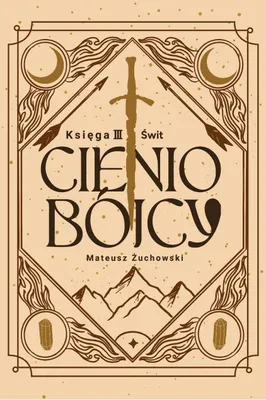 Imagen del producto de Cieniobójcy Tom 3. Świt - Mateusz Żuchowski
