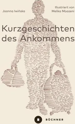 Obrázok produktu pre Kurzgeschichten des Ankommens