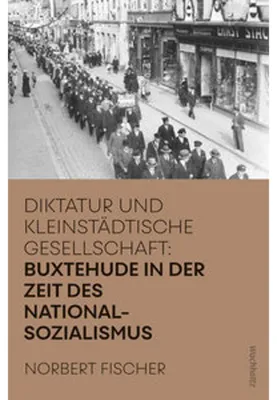 Produktbild von Buxtehude in der Zeit des Nationalsozialismus