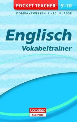 Produktbild von Englisch - Vokabeltrainer: Kompaktwissen 5.-10. Klasse