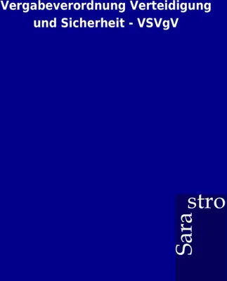 Produktbild von Vergabeverordnung Verteidigung und Sicherheit - VSVgV
