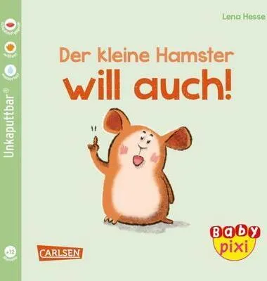 Produktbild von Baby Pixi (unkaputtbar) 112: Der kleine Hamster will auch