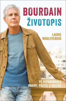 Image de Bourdain: Životopis (Wooleverová Laurie)