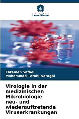 Produktbild von Virologie in der medizinischen Mikrobiologie neu- und wiederauftretende Viruserkrankungen