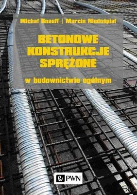 Produktbild von Betonowe konstrukcje sprężone w budownictwie ogólnym