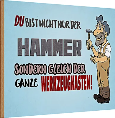 Produktbild von Holzschild Spruch 30x20cm du Bist nicht nur der Hammer