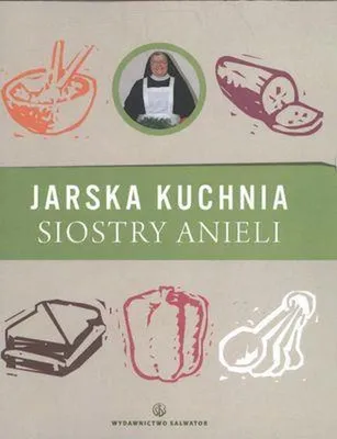 Produktbild von Jarska kuchnia siostry Anieli