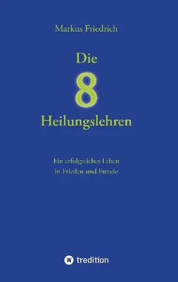 Produktbild von Die acht Heilungslehren