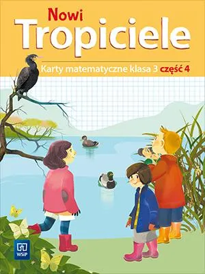 Immagine prodotto di Nowi Tropiciele Matematyka klasa 3 część 4 Karty matematyczne
