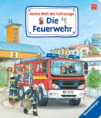 Produktbild von Meine Welt der Fahrzeuge: Die Feuerwehr