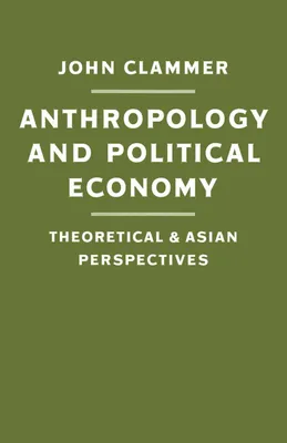 Produktbild von Anthropology and Political Economy