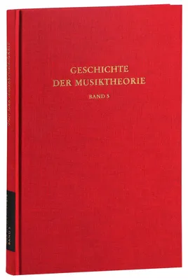 Zdjęcie produktu dla Geschichte der Musiktheorie / Die mittelalterliche Lehre von der Mehrstimmigkeit
