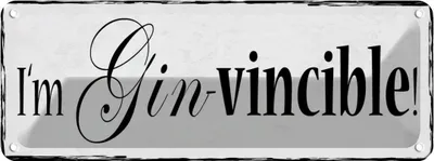 Produktbild von vianmo Blechschild 10x27 cm i`m Gin-vincible Witz Humor Lustig Spaß