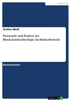 Produktbild von Potenziale und Risiken der Blockchaintechnologie im Bankenbereich
